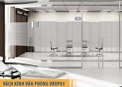  VÁCH KÍNH VĂN PHÒNG CƯỜNG LỰC VKVP03